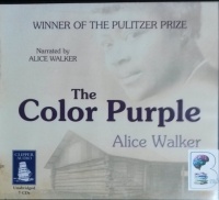 The Colour Purple written by Alice Walker performed by Alice Walker on CD (Unabridged)